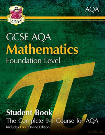 Grade 9-1 GCSE Maths AQA Student Book - Foundation (with Online Edition) (CGP GCSE Maths 9-1 Revision) [KSIĄŻKA]