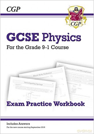 Grade 9-1 GCSE Physics Exam Practice Workbook (with answers): perfect for home learning and 2021 assessments (CGP GCSE Physics 9-1 Revision) [KSIĄŻKA]