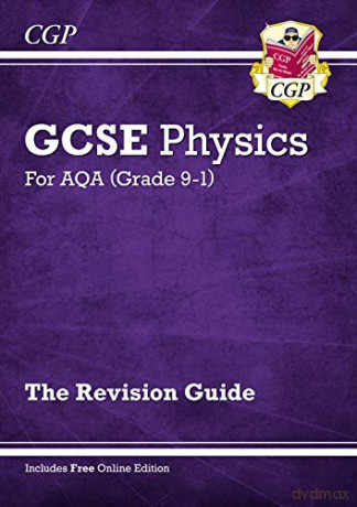 Grade 9-1 GCSE Physics: AQA Revision Guide with Online Edition - Higher: perfect for home learning and 2021 assessments (CGP GCSE Physics 9-1 Revision) [KSIĄŻKA]