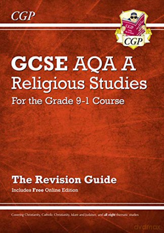 Grade 9-1 GCSE Religious Studies: AQA A Revision Guide with Online Edition: perfect for home learning and 2021 assessments (CGP GCSE RS 9-1 Revision) [KSIĄŻKA]