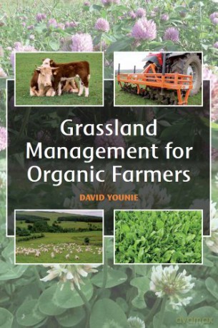 Grassland Management for Organic Farmers - David Younie [KSIĄŻKA]