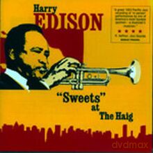 Harry Edison: Sweets At The Haig [CD]