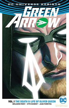 Green Arrow TP Vol 1 The Life and Death of Oliver Queen (Rebirth) - Ben Percy [KOMIKS]