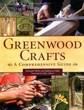 Greenwood Crafts: A Comprehensive Guide - Edward Mills [KSIĄŻKA]