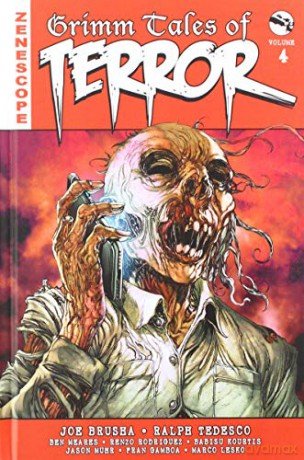 Grimm Tales of Terror Volume 4 - Joe Brusha [KSIĄŻKA]