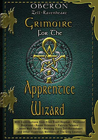 Grimoire for the Apprentice Wizard - Oberon Zell-Ravenheart [KSIĄŻKA]