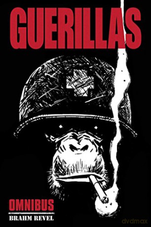 Guerillas: Omnibus Edition - Brahm Revel [KOMIKS]