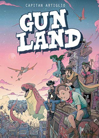 Gunland Volume 1 (Gun Island) - Captain Artiglio [KSIĄŻKA]