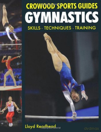 Gymnastics: Skills- Techniques- Training (Crowood Sports Guides) - Lloyd Readhead [KSIĄŻKA]