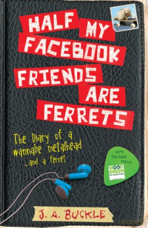 Half My Facebook Friends Are Ferrets - J.A. Buckle [KSIĄŻKA]