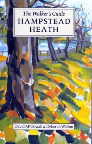 Hampstead Heath: The Walker's Guide - David McDowall [KSIĄŻKA]