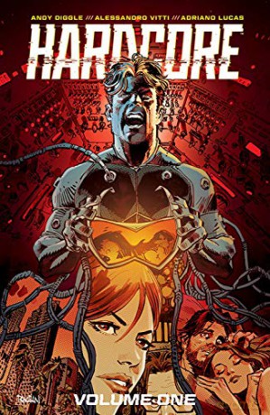 Hardcore Volume 1 - Andy Diggle [KOMIKS]