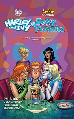 Harley and Ivy Meet Betty and Veronica (Harley Quinn) - Paul Dini [KOMIKS]
