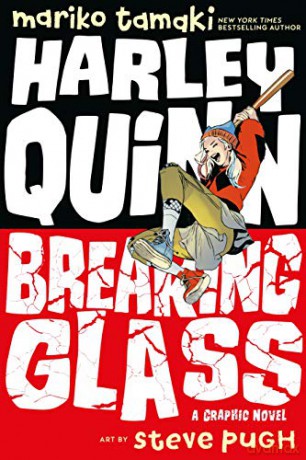 Harley Quinn: Breaking Glass - Mariko Tamaki [KOMIKS]