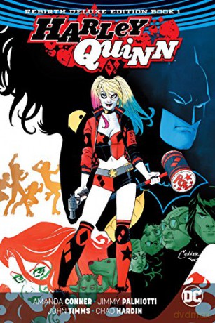 Harley Quinn: The Rebirth Deluxe Edition Book 1 - Jimmy Palmiotti [KOMIKS]