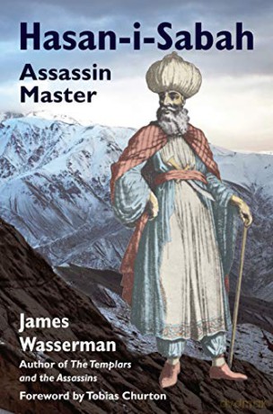 Hasan-I-Sabah: Assassin Master - James Wasserman [KSIĄŻKA]