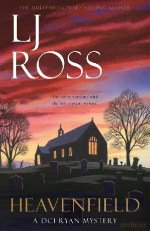 Heavenfield: A DCI Ryan Mystery (The DCI Ryan Mysteries) - LJ Ross [KSIĄŻKA]