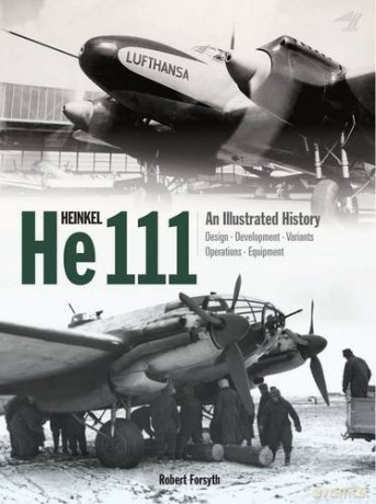 Heinkel He111 - Robert Forsyth [KSIĄŻKA]