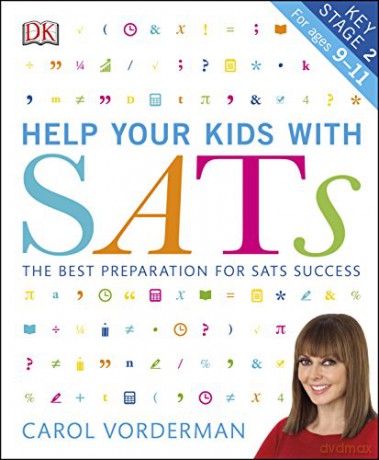 Help Your Kids With SATS: The Best Preparation for SATS Success (Dk Knowledge 5+) - Carol Vorderman [KSIĄŻKA]