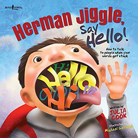 Herman Jiggle, Say Hello!: How to Talk to People When Your Words Get Stuck (Socially-skilled Kids!) - Julia Cook [KSIĄŻKA]
