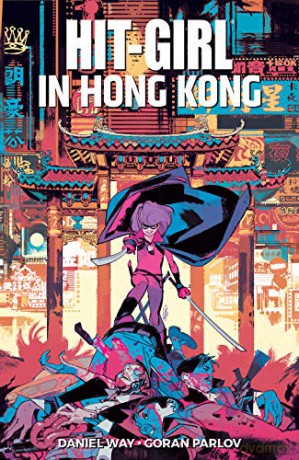 Hit-Girl Volume 5 - Daniel Way [KOMIKS]