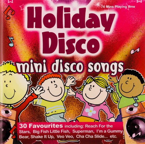 Holiday Disco: 30 favourite mini disco songs - Kids Now [CD]