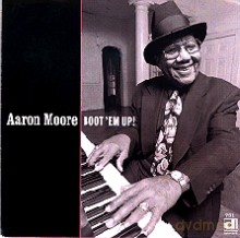 Aaron Moore: Boot'Em Up! [CD]