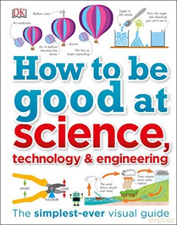 How to Be Good at Science, Technology, and Engineering [KSIĄŻKA]