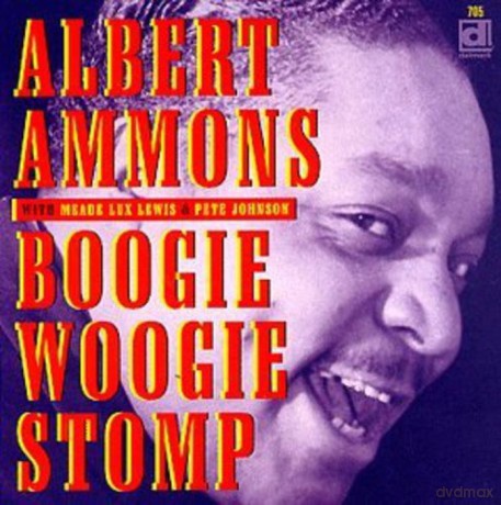 Albert Ammons: Boogie Woogie Stomp [CD]