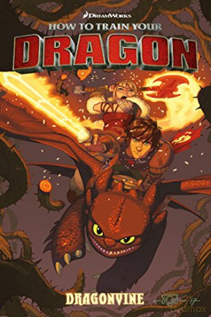 How To Train Your Dragon: Dragonvine - Dean DeBlois [KSIĄŻKA]