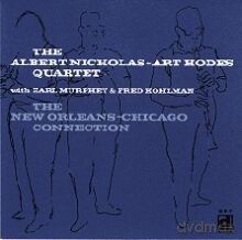 Albert Nicholas, Art Hodes Quartet: The New Orleans Chicago Connection Full hour of swing [CD]