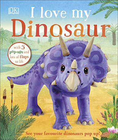 I Love My Dinosaur [KSIĄŻKA]