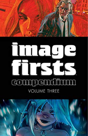 Image Firsts Compendium Volume 3 - Robert Kirkman [KOMIKS]