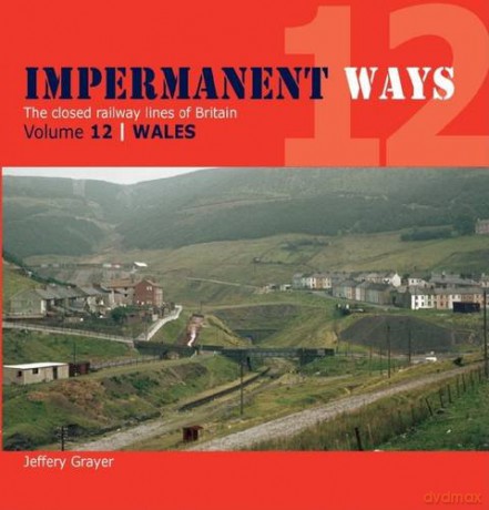Impermanent Ways: Wales Volume 12 - Jeffery Grayer [KSIĄŻKA]