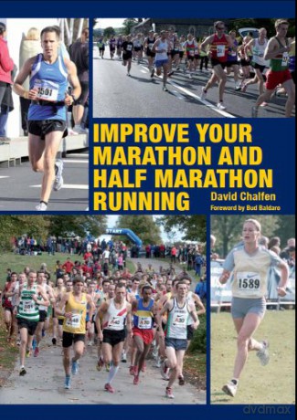 Improve Your Marathon and Half Marathon Running - David Chalfen [KSIĄŻKA]
