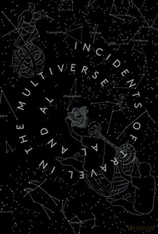 Incidents of Travel in the Multiverse - AL, AL [KSIĄŻKA]