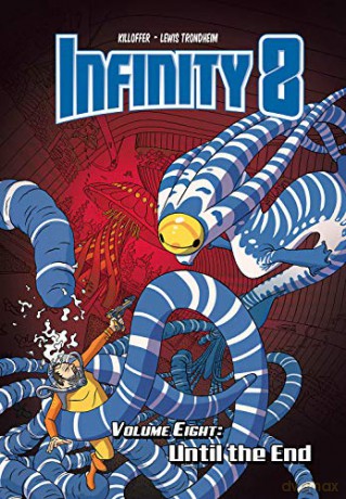 Infinity 8 vol.8: Until the End - Lewis Trondheim [KSIĄŻKA]