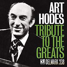 Art Hodes: Tribute To The Greats [CD]