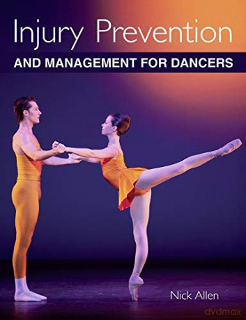 Injury Prevention and Management for Dancers - Nick Allen [KSIĄŻKA]