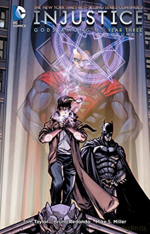 Injustice Gods Among Us Year Three TP Vol 01 - Tom Taylor [KOMIKS]