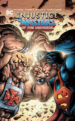 Injustice vs. Masters of the Universe - Tim Seeley [KOMIKS]