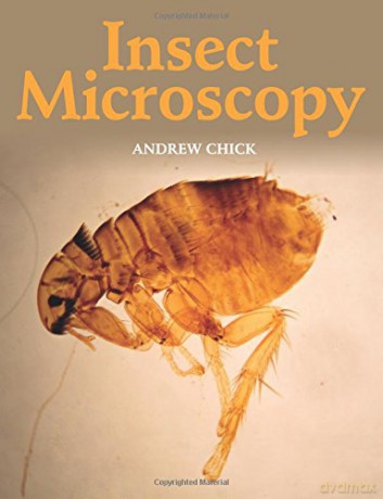 Insect Microscopy - Andrew Chick [KSIĄŻKA]