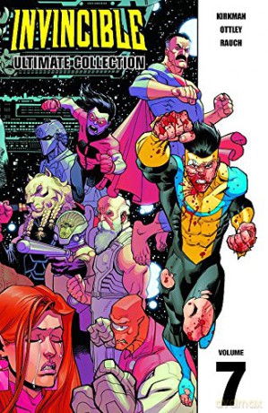 Invincible: The Ultimate Collection Volume 7 (Invincible Ultimate Collection) - Robert Kirkman [KOMIKS]