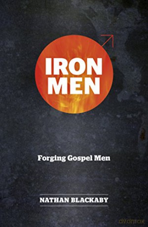 Iron Men: Forging Gospel Men (Manual) - Nathan Blackaby [KSIĄŻKA]