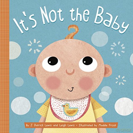 It's Not the Baby - J Patrick Lewis [KSIĄŻKA]