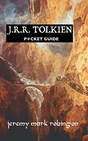J.R.R. Tolkien: Pocket Guide - Jeremy Mark Robinson [KSIĄŻKA]