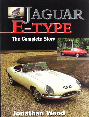 Jaguar E-Type: The Complete Story (Crowood AutoClassic S.) - Jonathan Wood [KSIĄŻKA]