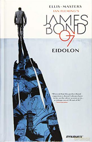 James Bond Volume 2: Eidolon (Ian Fleming's James Bond 007) - Warren Ellis [KSIĄŻKA]