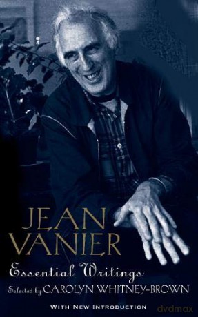 Jean Vanier: Essential Writings - Jean Vanier [KSIĄŻKA]