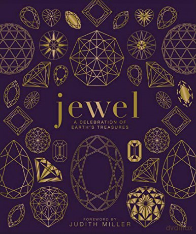 Jewel: A Celebration of Earth's Treasures [KSIĄŻKA]